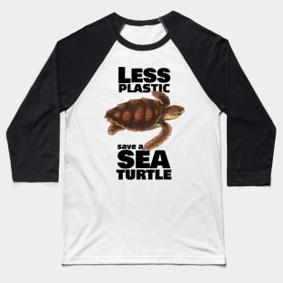 Less Plastic Save a Sea Turtle Baseball T-Shirt